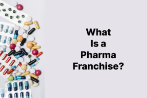 What Is a Pharma Franchise?